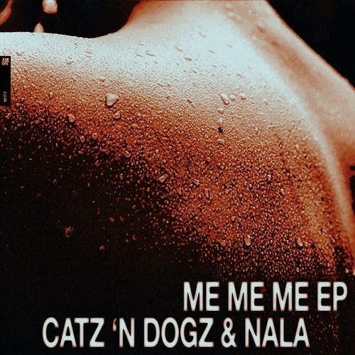 Catz 'n Dogz, Nala - Me Me Me EP