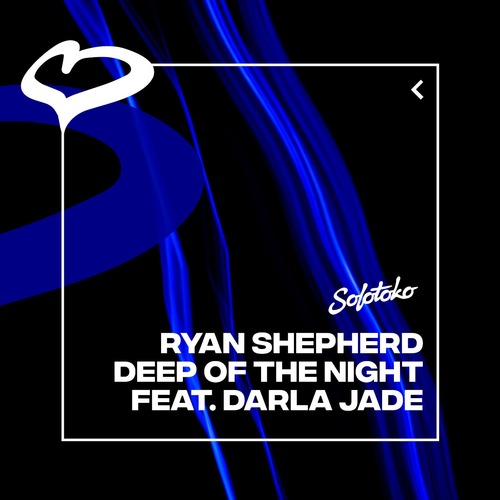 Ryan Shepherd, Darla Jade - Deep Of The Night (feat. Darla Jade) [Extended Mix]