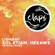 Lismant - Sol Etiam, Hekawe - Original Mixes