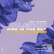 Valeron - Fire in the Sky (The Remixes)