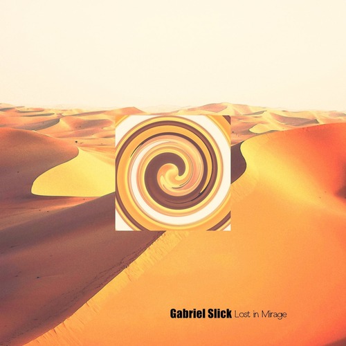 Gabriel Slick - Lost In Mirage [Purple Sun Records]
