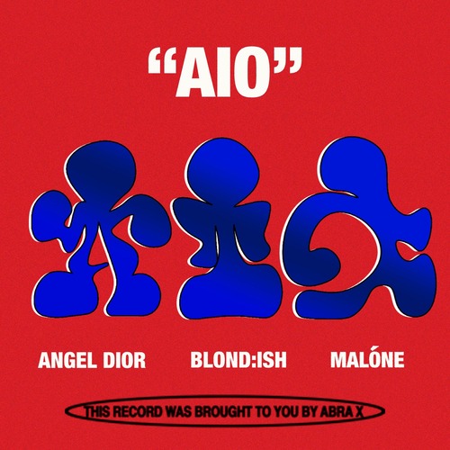 Malone, BLOND:ISH, ANGEL DIOR - AIO