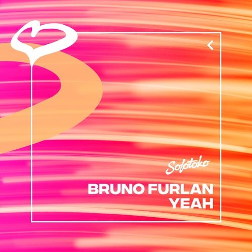 Bruno Furlan - Yeah (Extended Mix)