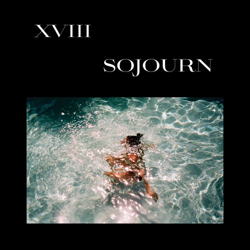 XVIII - Sojourn