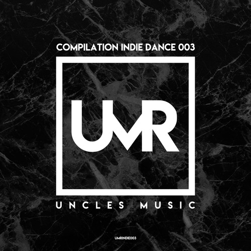 VA - Uncles Music "Compilation Indie Dance 003"