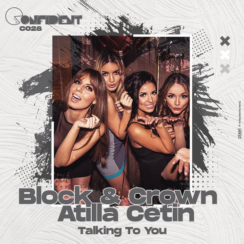 Block & Crown, Atilla Cetin - Talking To You