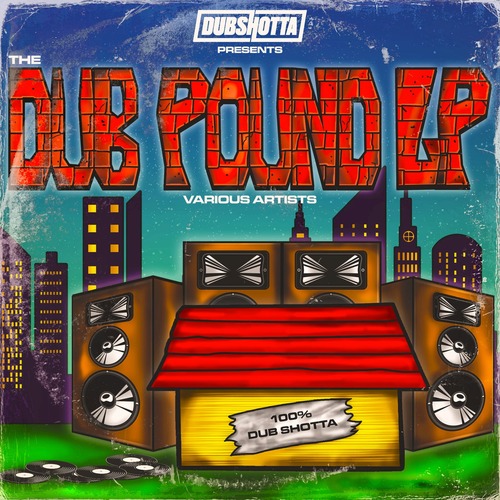 VA - Dub Shotta Presents The Dub Pound Vol.1