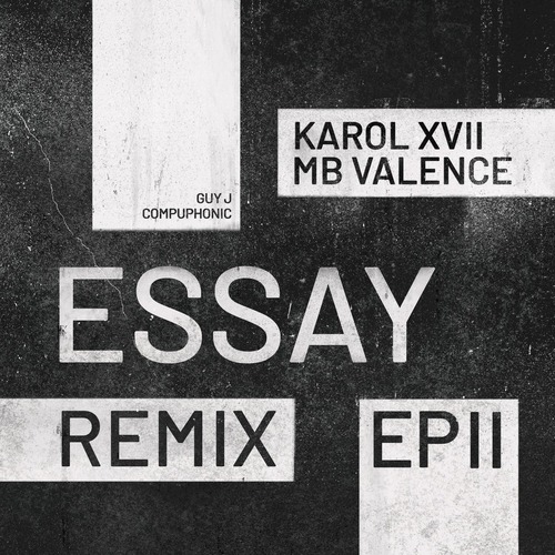 Karol XVII & MB Valence  Essay (Remix EP &#8544;&#8544;) [GPM731]
