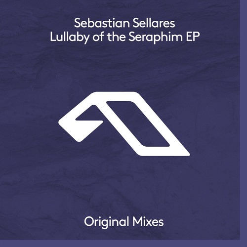 Sebastian Sellares - Lullaby of the Seraphim EP Sebastian Sellares - Lullaby of the Seraphim EP