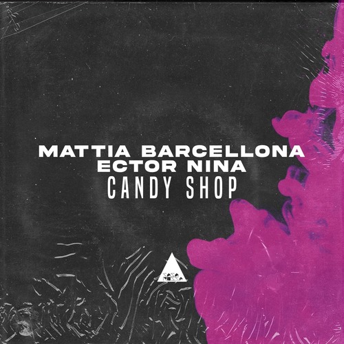 Ector Nina, Mattia Barcellona - Candy Shop
