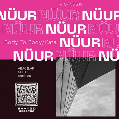 N&#252;ur - Body To Body/Kata