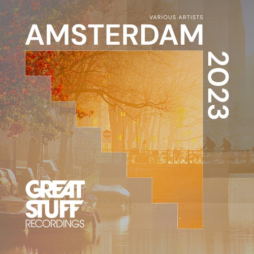 VA - Great Stuff Pres. Amsterdam 2023 Exclusives