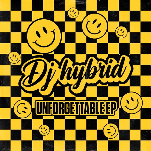 DJ Hybrid - Unforgettable EP