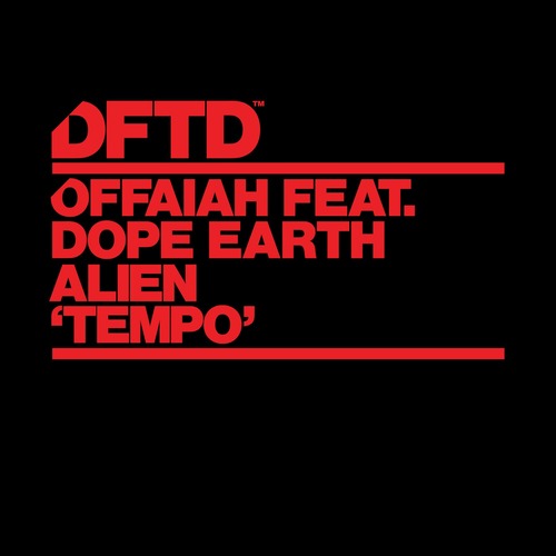 OFFAIAH, Dope Earth Alien - Tempo - Extended Mix