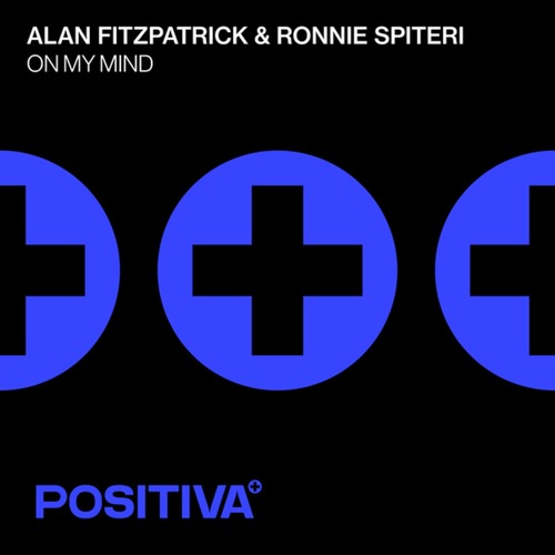 Alan Fitzpatrick, Ronnie Spiteri - On My Mind (Extended Mix)