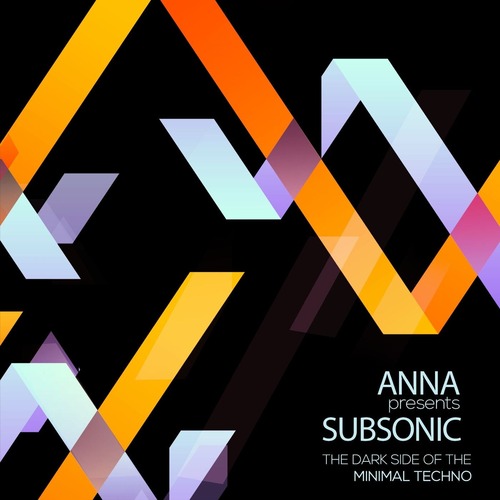 Subsonic, ANNA - The Dark Side of the Minimal Techno