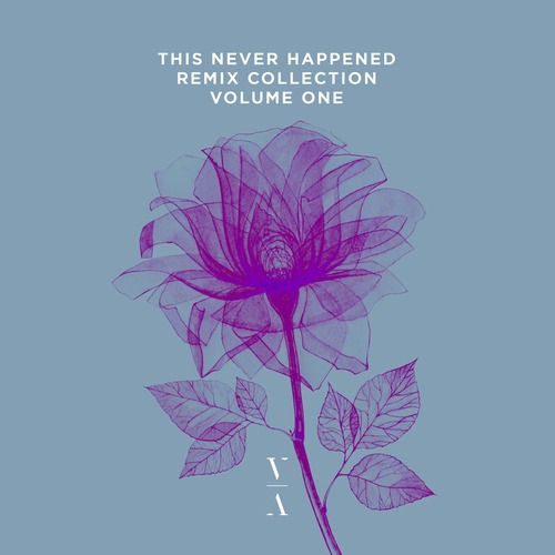 VA - This Never Happened Remix Collection: Volume One
