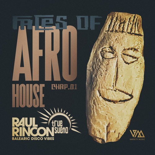 VA - Raul Rincon pres. Faces Of Afro House, Chap.01