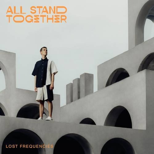 Lost Frequencies - All Stand Together [2023]