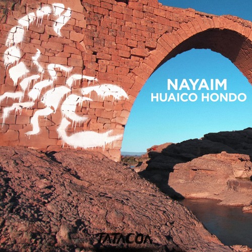 NAYAIM - Huaico Hondo