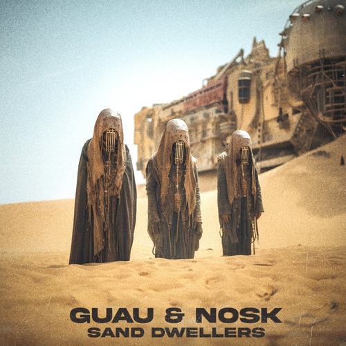 Guau, Nosk - Sand Dwellers