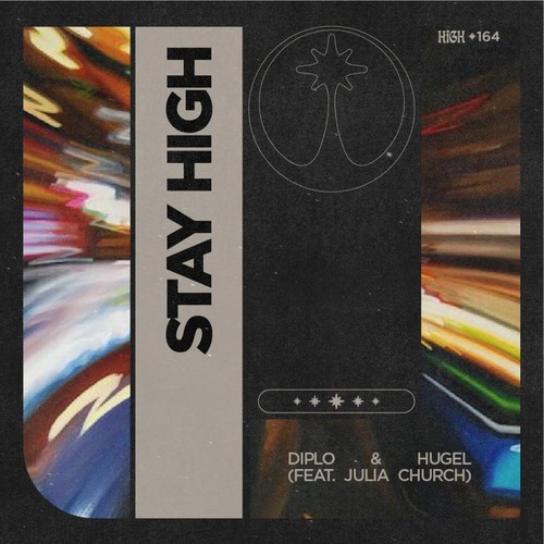 Diplo, Hugel, Julia Church - Stay High (Extended)