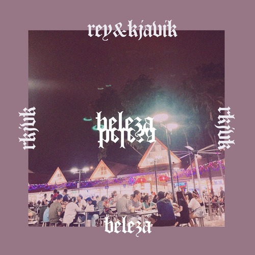 Rey&Kjavik - Beleza (Original Mix) 