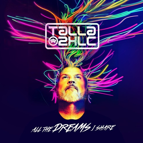 Talla 2xlc -  All The Dreams I Share (The Vocal Album)