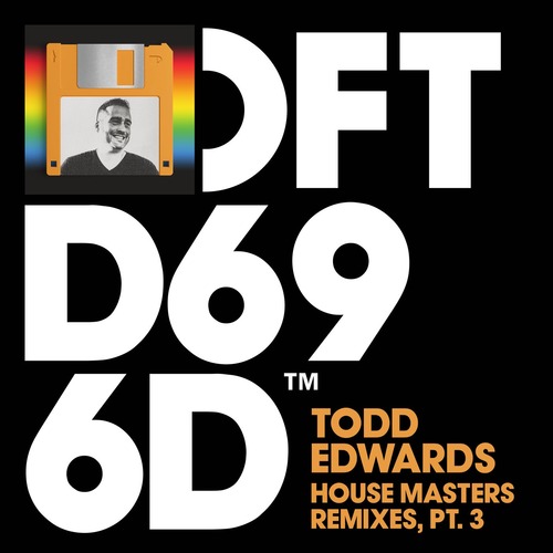 Todd Edwards - House Masters Remixes, Pt. 3