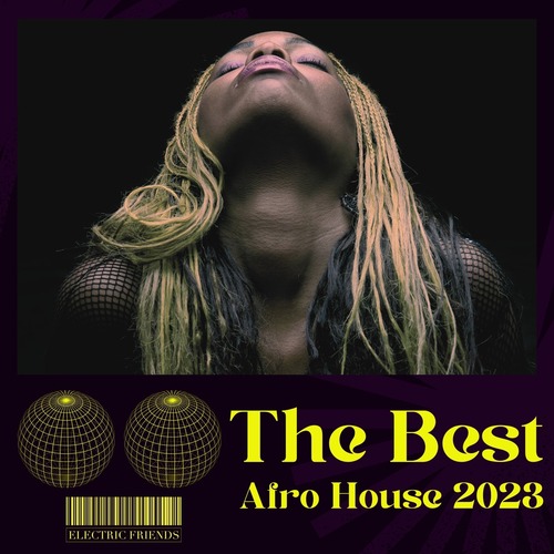 VA  The Best of Afro House 2023 [EFM352]