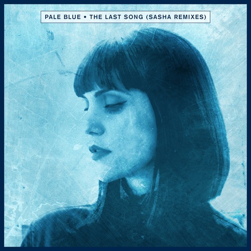 Pale Blue - The Last Song (Sasha Remixes) [Crosstown Rebels ]