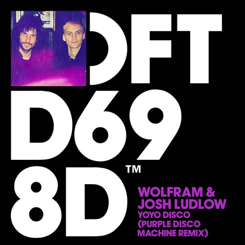 Wolfram, Josh Ludlow - YoYo Disco - Purple Disco Machine Extended Remix