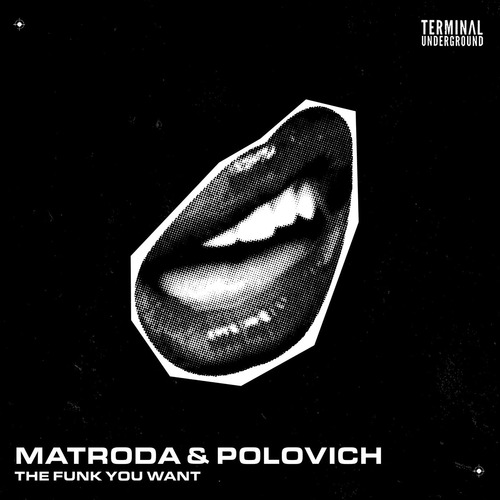Matroda, POLOVICH - The Funk You Want