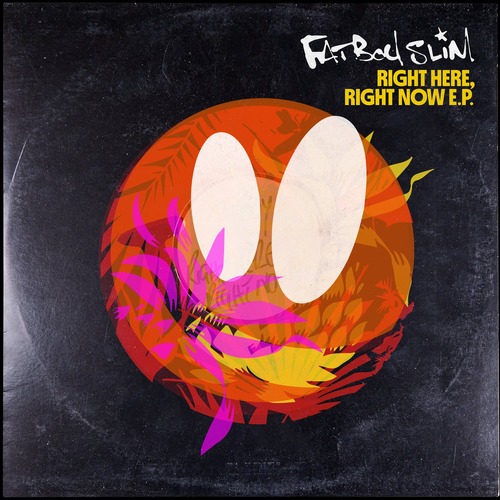 Fatboy Slim - Right Here, Right Now EP