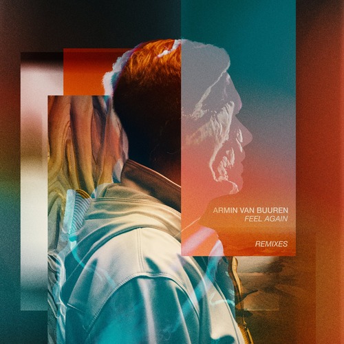 Armin van Buuren - Feel Again (Remixes) - Extended Versions (2023)