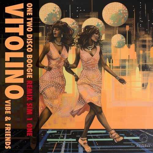 Friends, Vitolino Vibe - One Two Disco Boogie