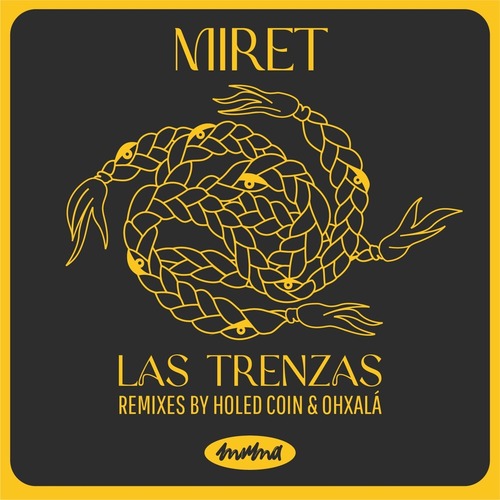 Miret - Las Trenzas