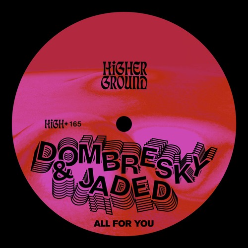 Jaded, Dombresky - All For You (Extended)