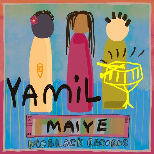 Yamil - Maiye EP