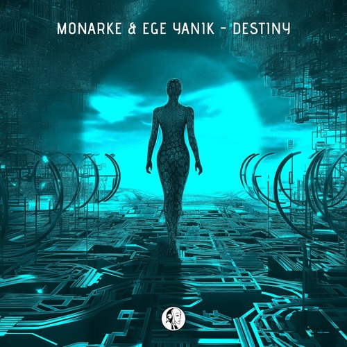 Monarke, Ege Yanik - Destiny