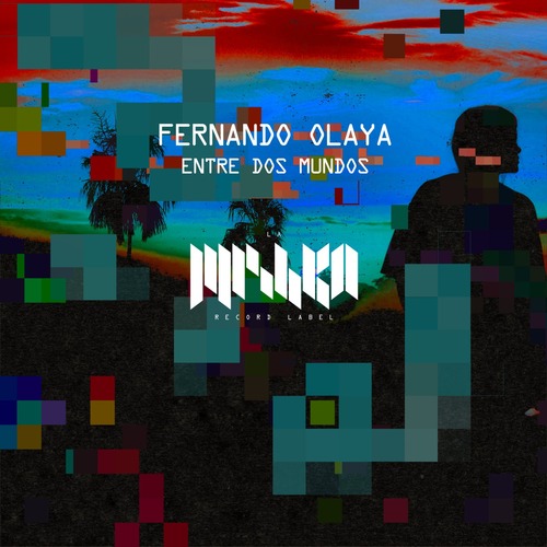 Fernando Olaya - Entre Dos Mundos