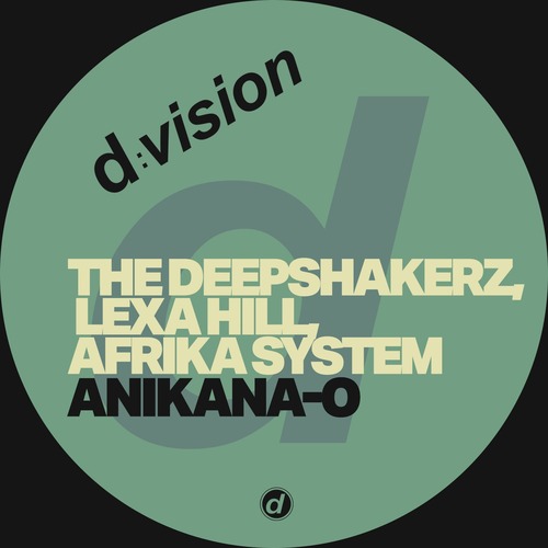 The Deepshakerz, Lexa Hill, Afrika System - Anikana-O