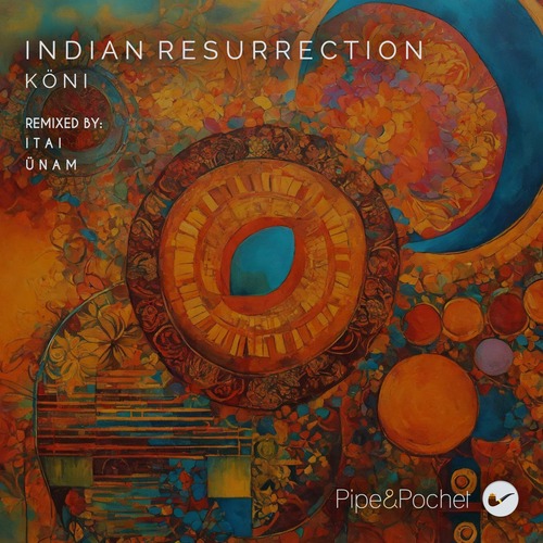 K&#214;NI - Indian Resurrection