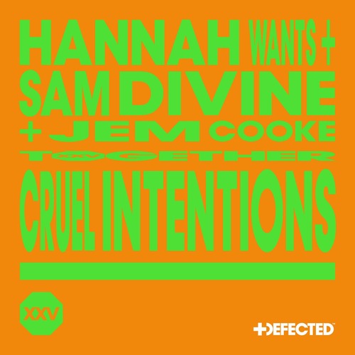 Hannah Wants, Jem Cooke, Sam Divine - Cruel Intentions - Extended Mix