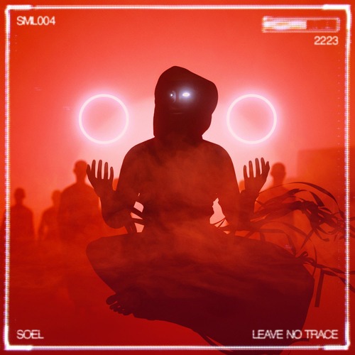 Soel - Leave No Trace - EP