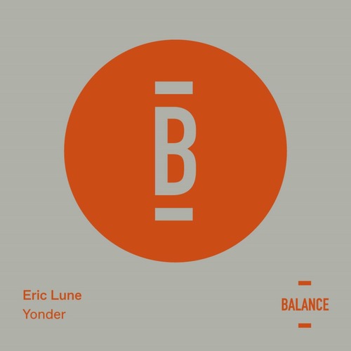 Eric Lune  Yonder [BALANCE052EP]