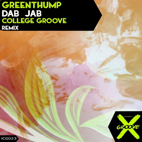 GreenThump - Dab Jab Remixed