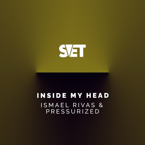 Ismael Rivas, Pressurized - Inside My Head