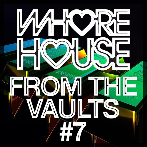 VA - Whore House From The Vaults #7
