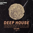 VA - Nothing But... Deep House Essentials, Vol. 17